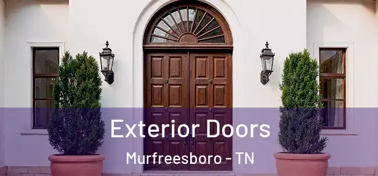 Exterior Doors Murfreesboro - TN