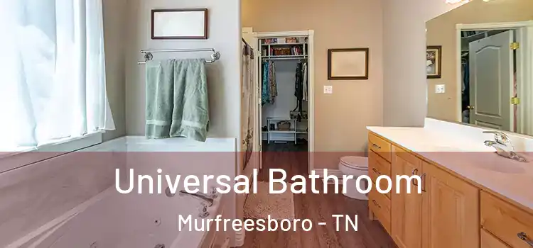  Universal Bathroom Murfreesboro - TN